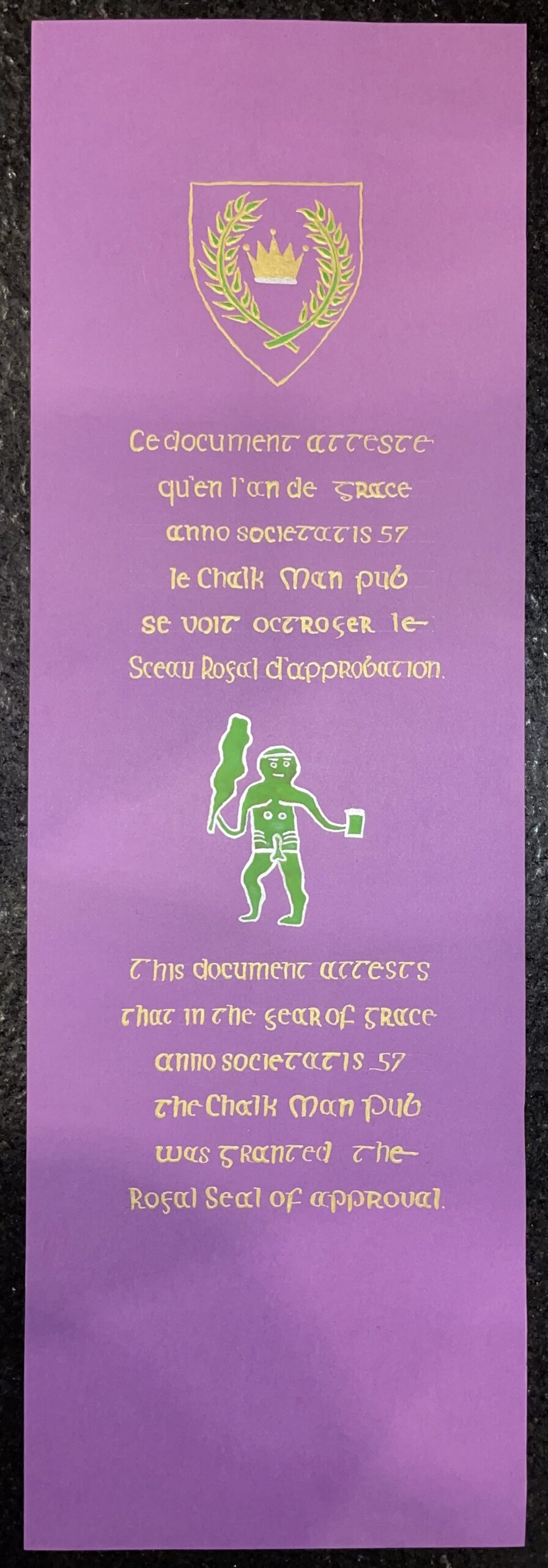 This document attest that in the year of grace anno societatis 57 The Chalk Man Pub was granted the royal seal of approval.